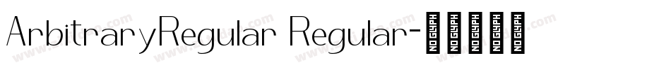 ArbitraryRegular Regular字体转换